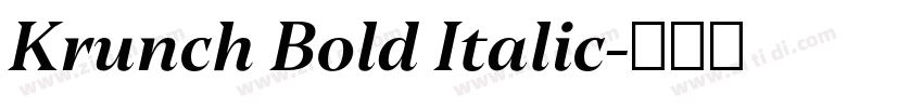 Krunch Bold Italic字体转换